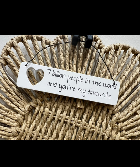 Wooden Hanging Signs - Favourite